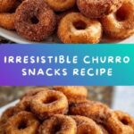 Churro Snacks Recipe