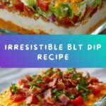 Easy BLT Dip: The Ultimate Party Appetizer Recipe