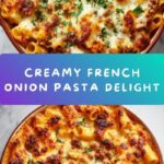 Creamy French Onion Pasta Recipe