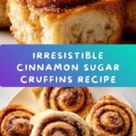 Cinnamon Sugar Cruffins Recipe