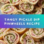 Pickle Dip Pinwheels Recipe