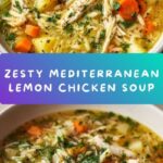 Mediterranean Lemon Chicken Soup Recipe