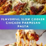 Slow Cooker Chicken Parmesan Pasta Recipe
