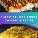 Stuffed Pepper Casserole Recipe