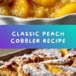 Homemade Old Time Oven Peach Cobbler Recipe