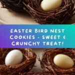 Delicious Easter Bird Nests Cookies Recipe
