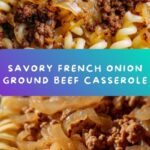 French Onion Ground Beef Casserole Recipe