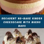 No-Bake Kinder Cheesecake with Kinder Bueno Pieces Recipe