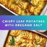 Crispy Leaf Potatoes With Oregano Salt Recipe