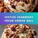 Cranberry Pecan Cream Cheese Ball Recipe