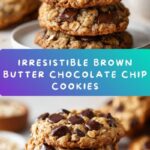 Brown Butter Chocolate Chip Cookies Recipe