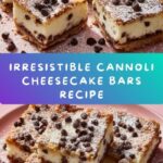 Cannoli Cheesecake Bars Recipe