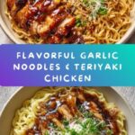 Garlic Noodles with Teriyaki Chicken Recipe