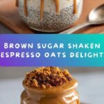 Brown Sugar Shaken Espresso Oats Recipe
