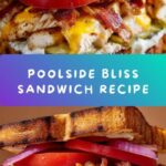 Ultimate After-The-Pool Sandwich Recipe