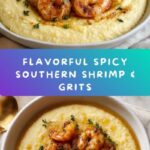 Spicy Southern Shrimp & Grits Recipe
