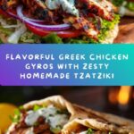 Greek-Style Chicken Gyros with Homemade Tzatziki Everyone Will Love Recipe