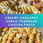 Crockpot Garlic Parmesan Chicken Pasta Recipe